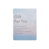 Gift For You